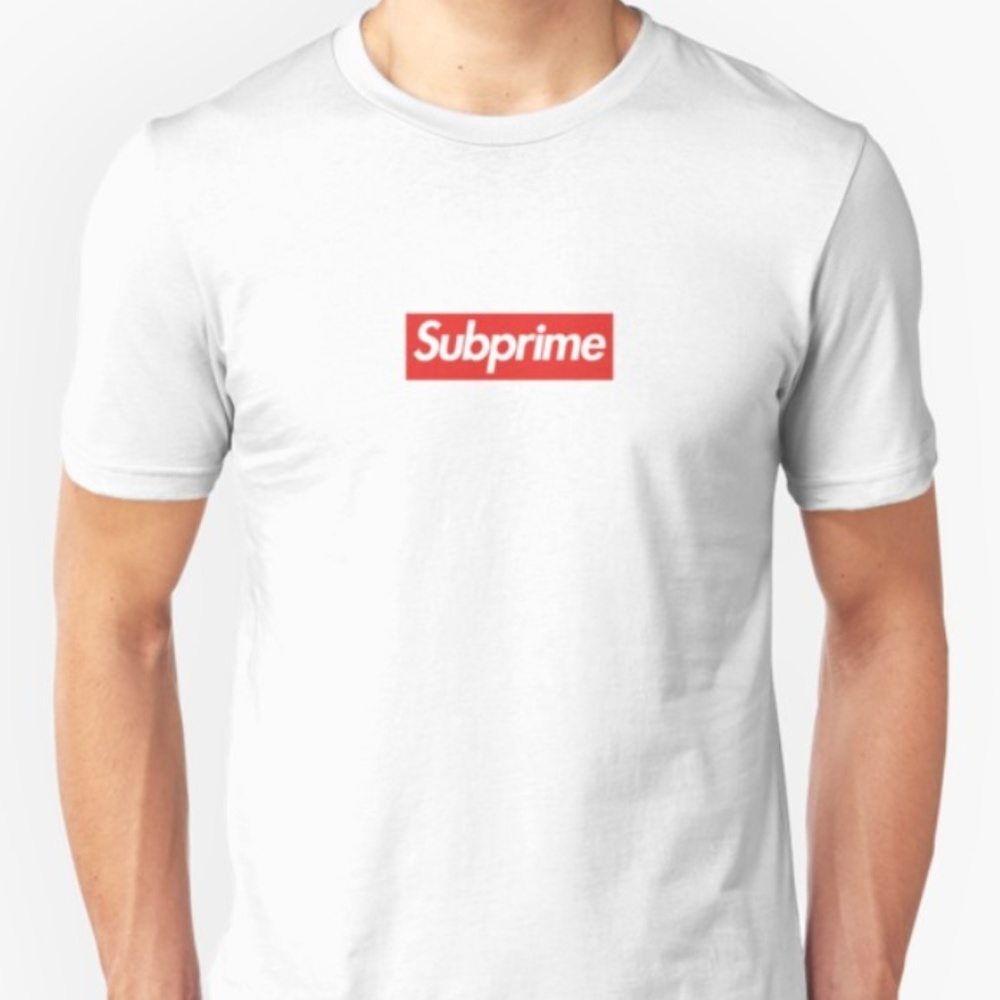 NEW - Subprime Funny Finance SUPREME Slim T-Shirt